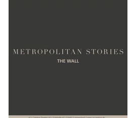 The Wall (Metropolitan Stories 3)